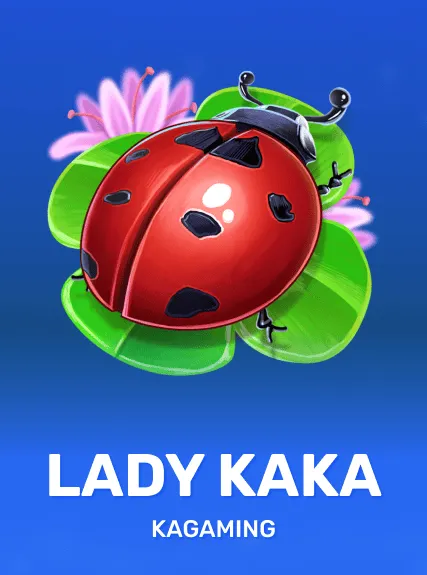 Lady KAKA